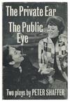The Private Ear and The Public Eye. Two One-Act Plays