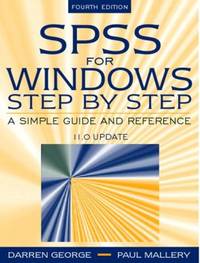 SPSS for Windows Step by Step : A Simple Guide and Reference, 11.0 Update