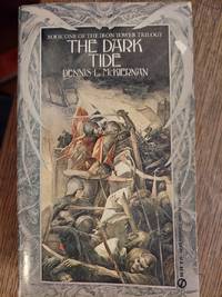 The Dark Tide (The Iron Tower Trilogy BK 1) by McKiernan, Dennis L - 1985