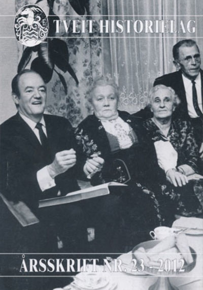 TVEIT HISTORIELAG.  Årsskrift