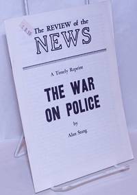 The war on police by Stang, Alan - 1968