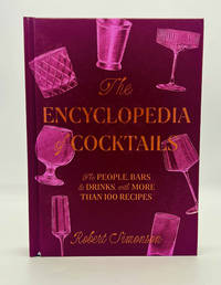 The Encyclopedia of Cocktails