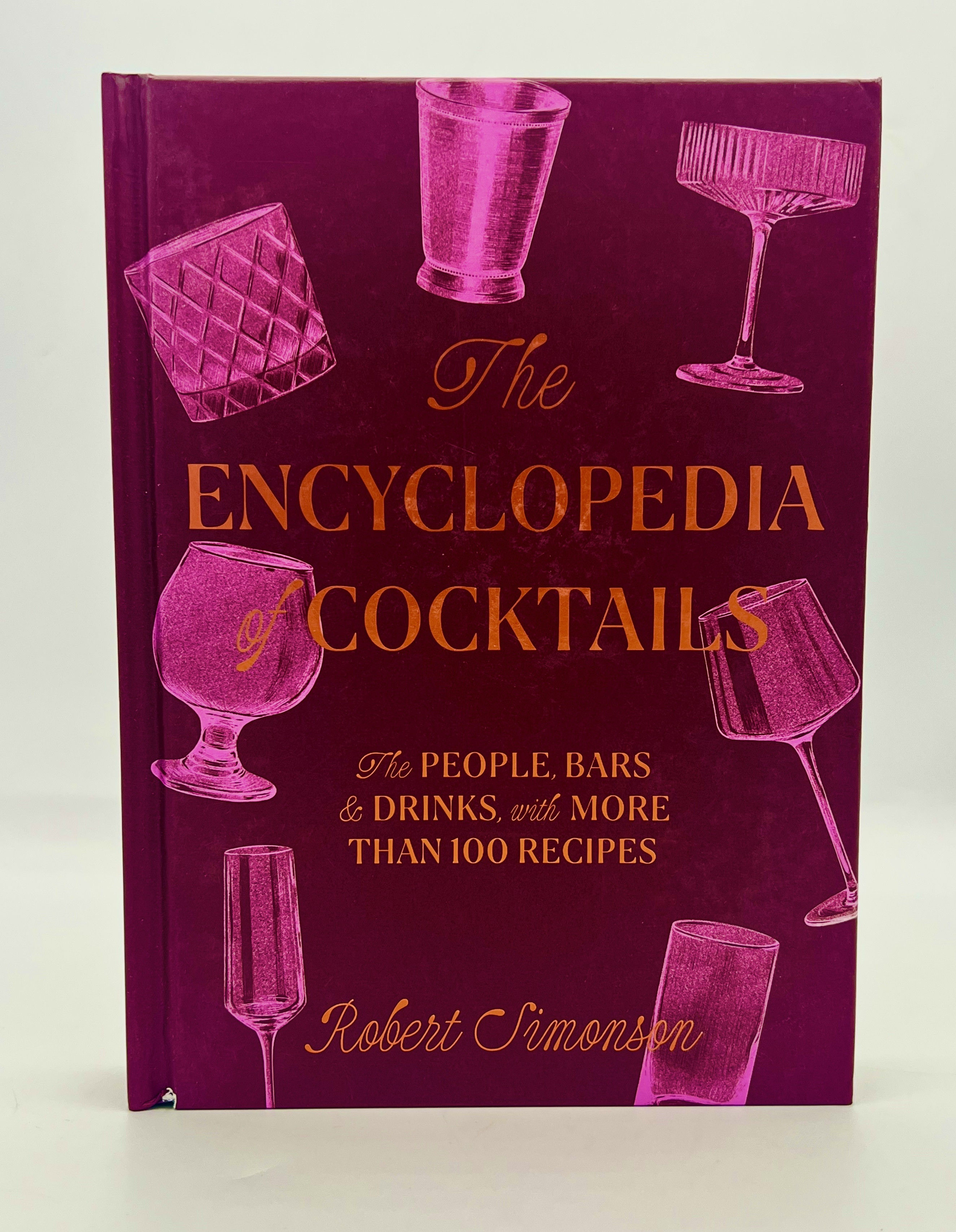 The Encyclopedia of Cocktails