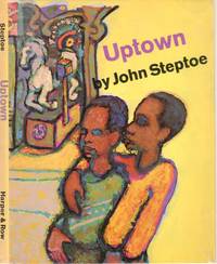 UPTOWN. by STEPTOE, John - 1970