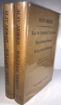 The Introductions to the Collected Works of William Morris by Morris, May - 1973