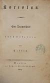 CORIOLAN EIN TRAUERSPIEL IN FUNF AUFZUGEN