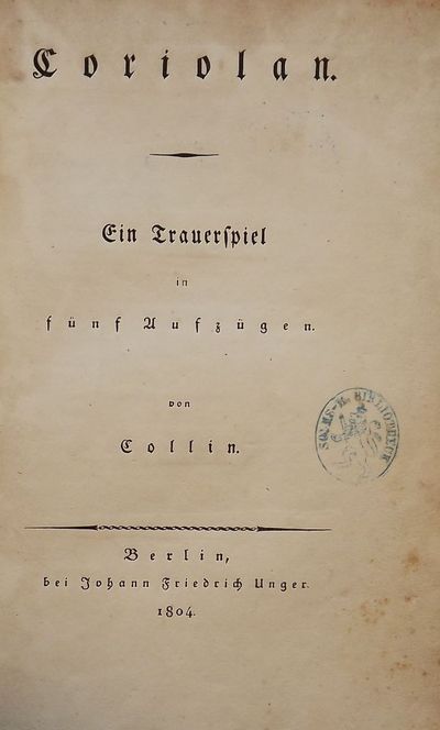 CORIOLAN EIN TRAUERSPIEL IN FUNF AUFZUGEN