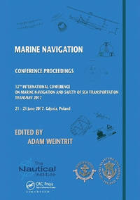 Marine Navigation: Proceedings of the 12th International Conference on Marine Navigation and...