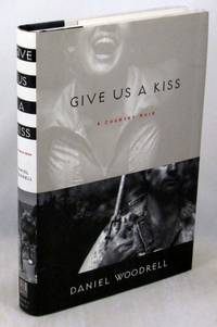 Give Us a Kiss: A Country Noir