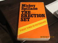 The Erection Set by Mickey Spillane - 1972