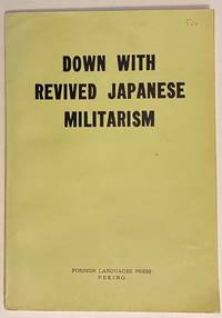 Down With Revived Japanese Militarism - 