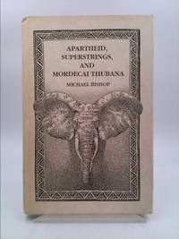 Apartheid, superstrings, and Mordecai Thubana