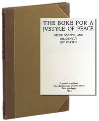 The Boke for a Justyce of Peace. Neuer Soo Wel and Diligently Set Forthe