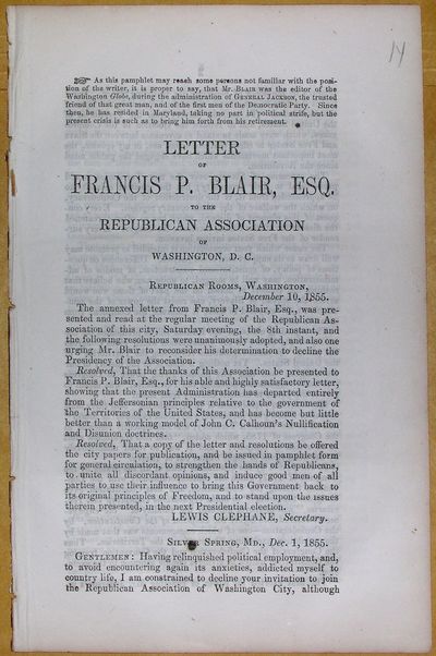 LETTER OF FRANCIS P. BLAIR, ESQ. TO THE REPUBLICAN ASSOCIATION OF WASHINGTON, D.C.