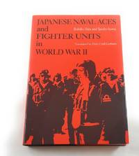 Japanese Naval Aces and Fighter Units in World War II