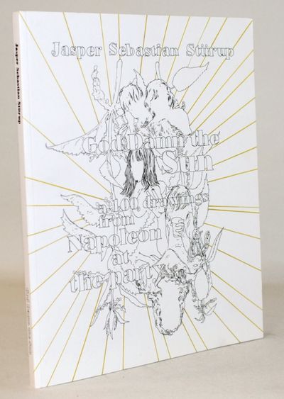 God damn the sun - a 100 drawings from Napoleon…