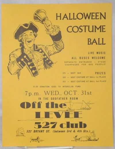 Halloween costume ball 7pm Wed., Oct 31 in the Godfather Room Off the Levee 527 Club [handbill]