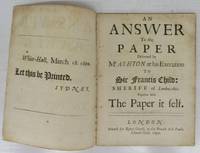 image of An Answer To the Paper Delivered by Mr. Ashton at his Execution to Sir Francis Child: Sheriff of London, &c. Together with The Paper it self.