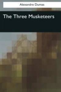 The Three Musketeers by Alexandre Dumas - 2017-04-10