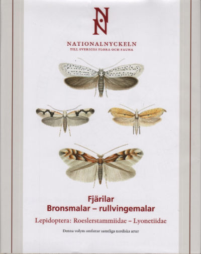 FJÄRILAR: BRONSMALAR - RULLVINGEMALAR.…
