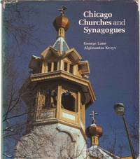 CHICAGO CHURCHES AND SYNAGOGUES An Architectural Pilgrimage