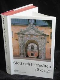 SLOTT OCH HERRESÄTEN I SVERIGE. NÄRKE,…