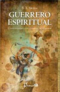 Guerrero espiritual. Conquistando los enemigos de la mente Spanish Edition