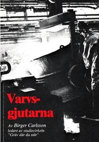 Varvsgjutarna.