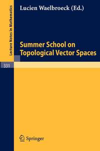 Summer School on Topological Vector Spaces