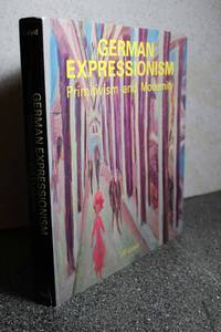 German Expressionism  Primitivism and Modernity