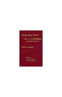 Using Your Brain--For a Change by Bandler, Dr Richard