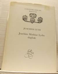 Joachim Mathiae Lyths dagbok.