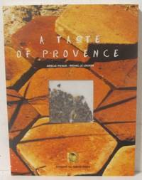 Cahier de Provence. A Taste of Provence.