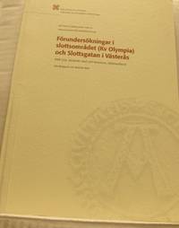 Förundersökningar i slottsområdet (Kv Olympia)…