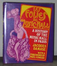 Les Folies du Music-Hall: A History of the Music-Hall in Paris