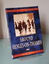 Around Henley-on-Thames in Old Photographs (Britain in Old Photographs)