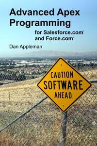 Advanced Apex Programming for Salesforce. Com and Force. Com