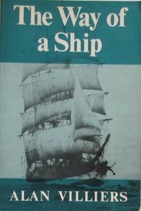 The Way of a Ship by Villiers, Alan