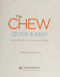 The Chew Quick & Easy: Stress-Free Recipes for Every Occasion (ABC)