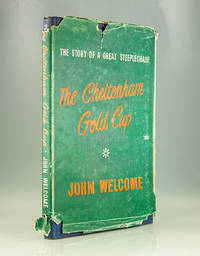 The Cheltenham Gold Cup. The Story of a Great Steeplechase.