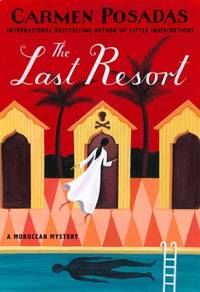 The Last Resort by Posadas, Carmen