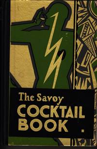 The Savoy Cocktail Book by Craddock, Harry - 1930