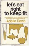 Let's Eat Right To Keep Fit