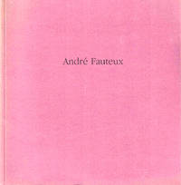 Andre Fauteux: Recent Sculpture