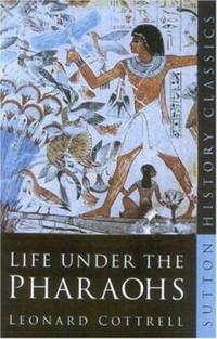Life under the Pharaohs