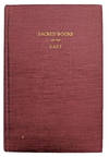 Sacred Books of the East; Including selections from the Vedic Hymns, Zend-Avesta, Dham-Mapada, Upanishads, the Koran, and the Life of Buddha.