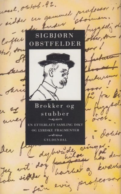 Brokker og stubber. En etterlatt samling dikt og…