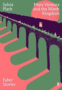 cover of Mary Ventura and the Ninth Kingdom: Faber Stories