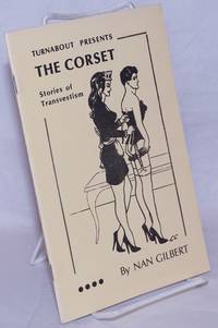 image of Turnabout presents the Corset: stories of transvestism