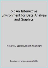 S : An Interactive Environment for Data Analysis and Graphics